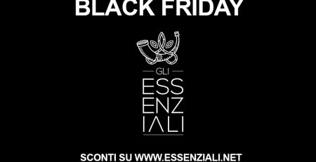 Su Gli Essenziali arriva il Black Friday